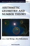 Arithmetic Geometry and Number Theory by Lin Weng and Iku Nakamura